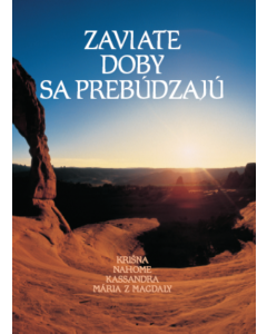 Zaviate doby sa prebúdzajú I.